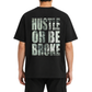 Men's Oversized Drop Shoulder Cotton T Shirt | Black Hustle or Be Broke
