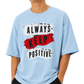Men’s Oversized Drop Shoulder Cotton T-Shirt | Light Blue Keep Positive